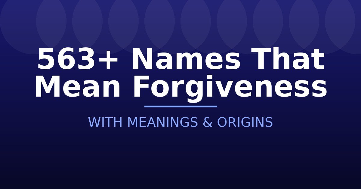 Names That Mean Forgiveness
