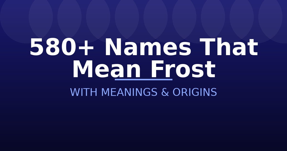 Names That Mean Frost