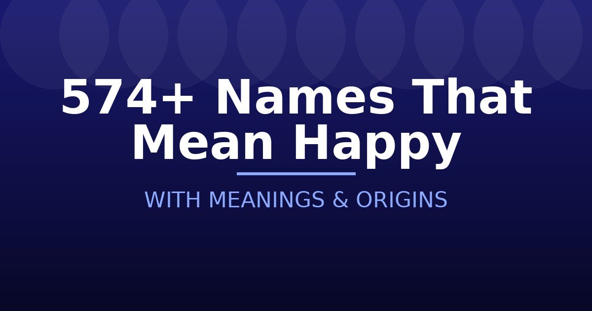 Names That Mean Happy