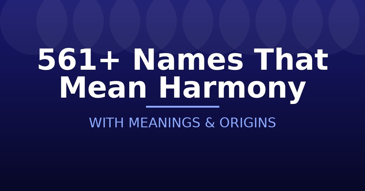 Names That Mean Harmony