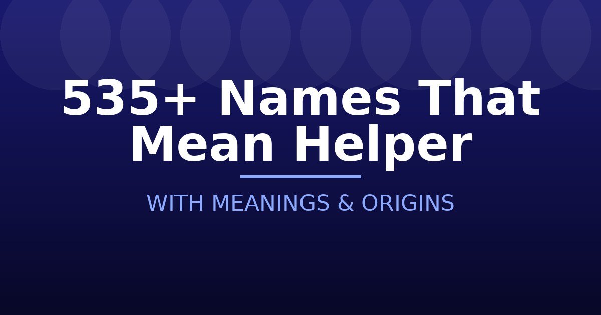 Names That Mean Helper