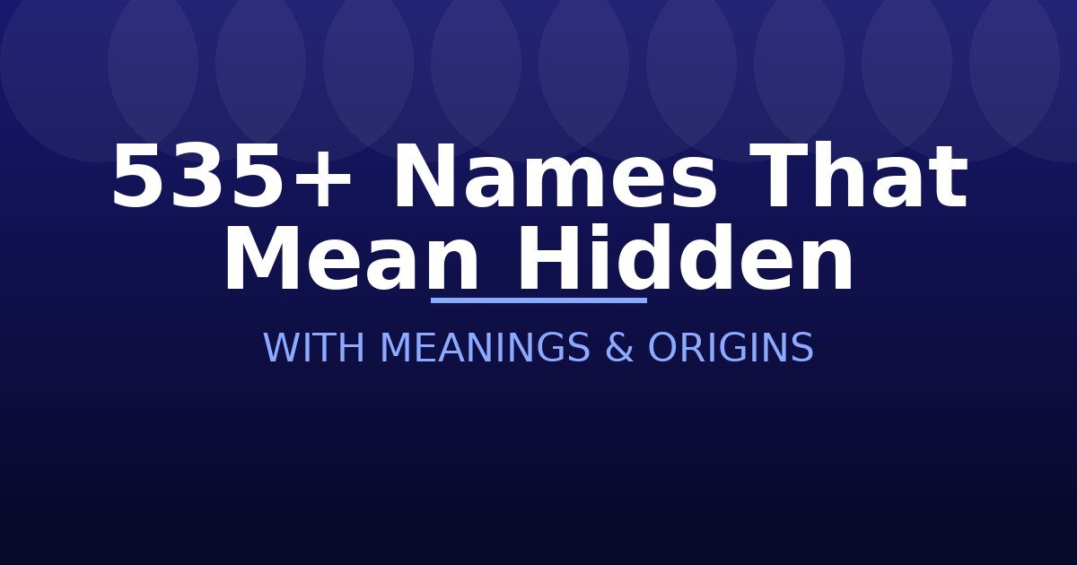 Names That Mean Hidden
