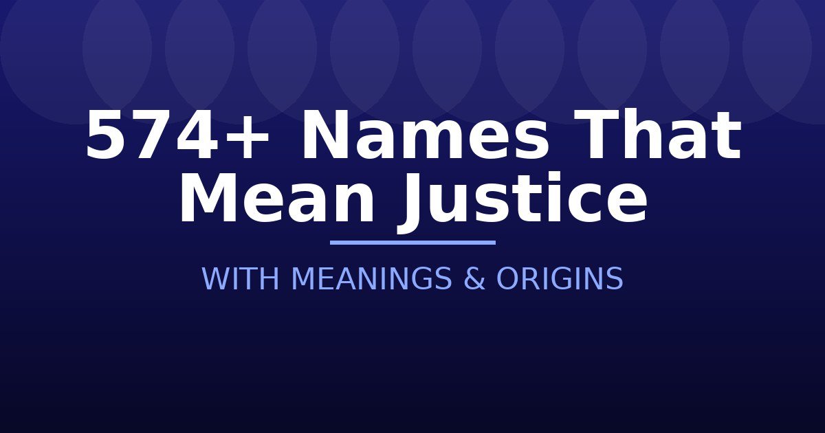 Names That Mean Justice