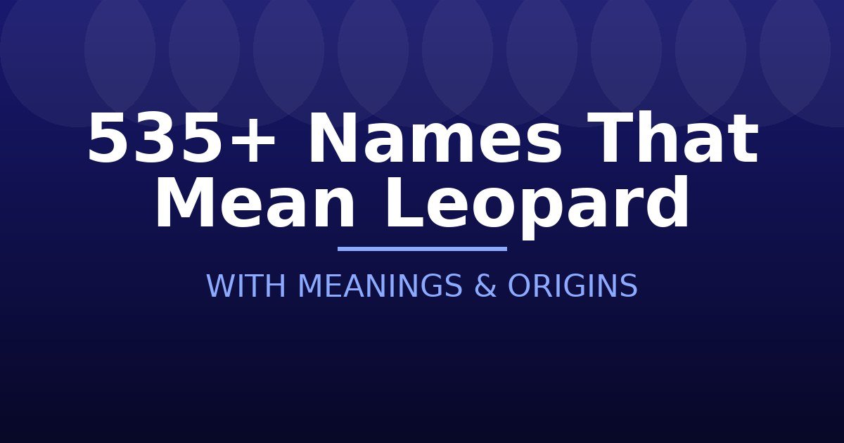 Names That Mean Leopard