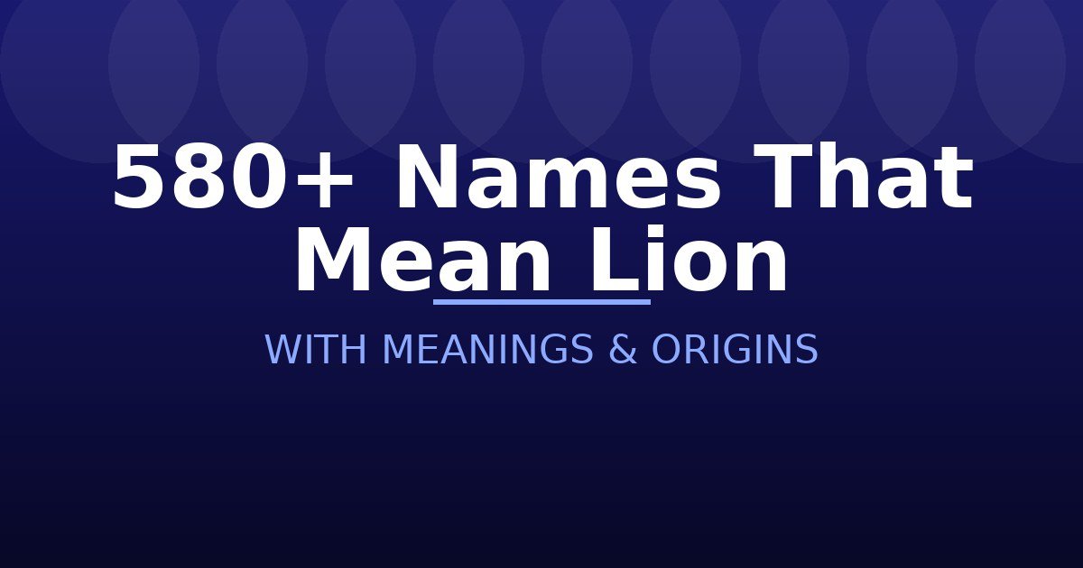 Names That Mean Lion