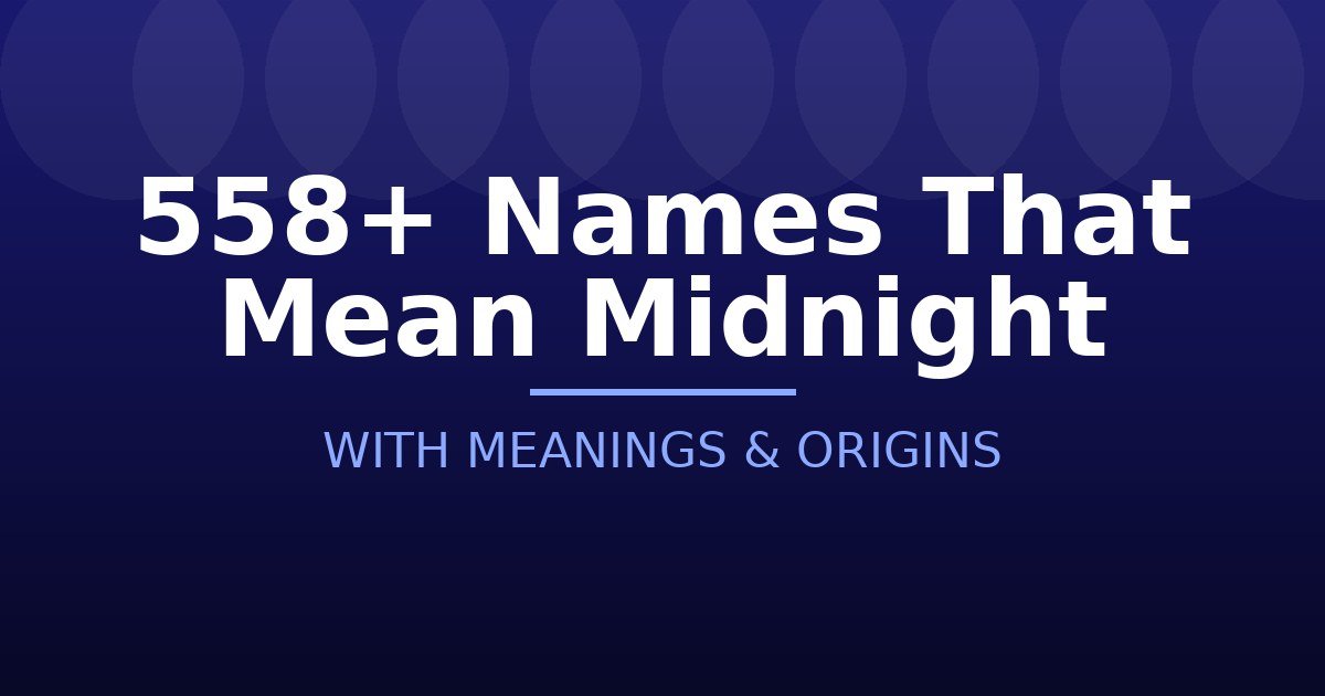 Names That Mean Midnight