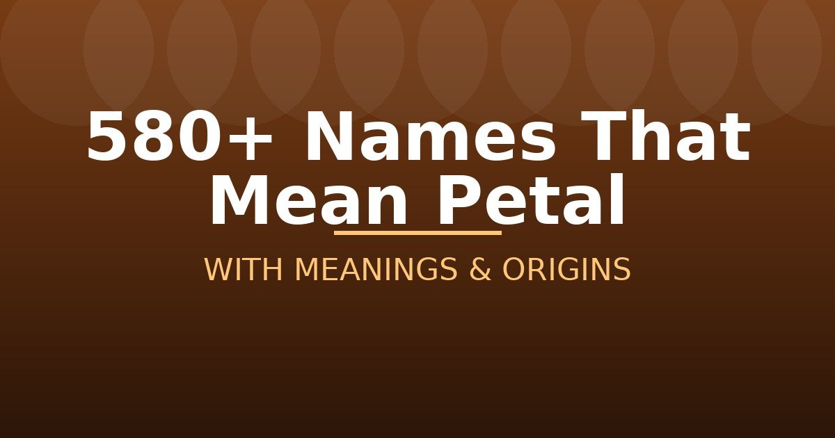 Names That Mean Petal