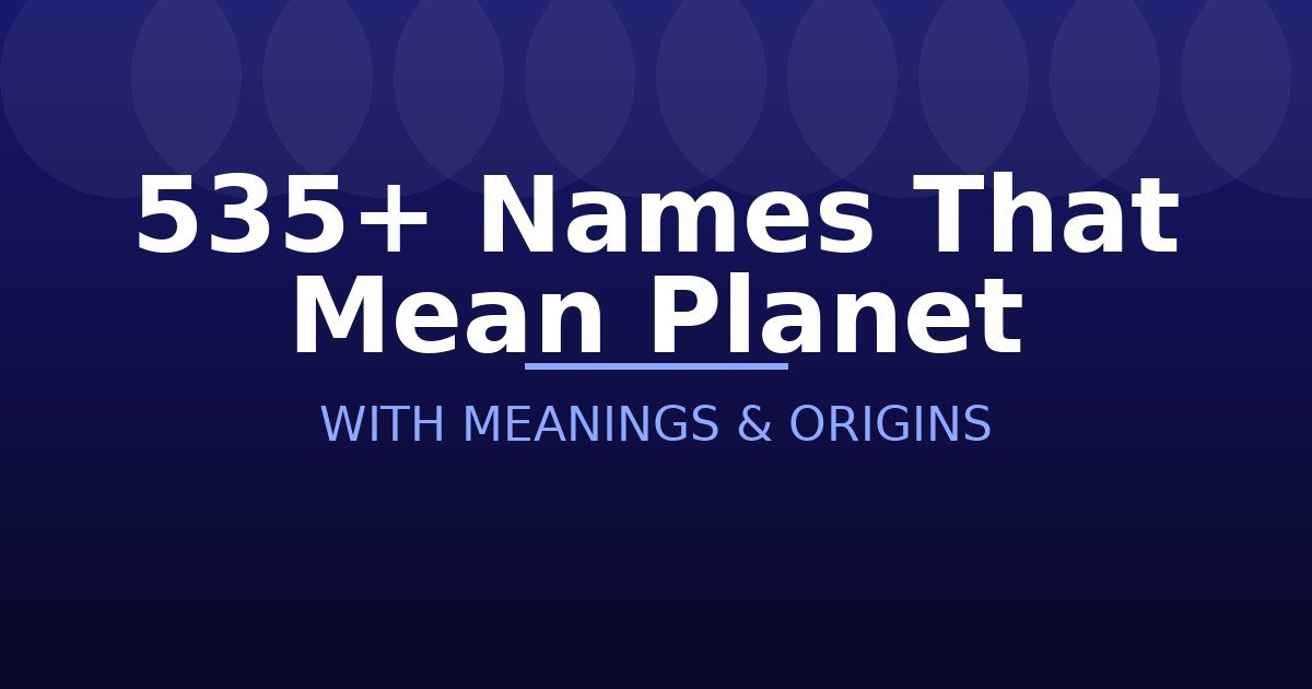 Names That Mean Planet