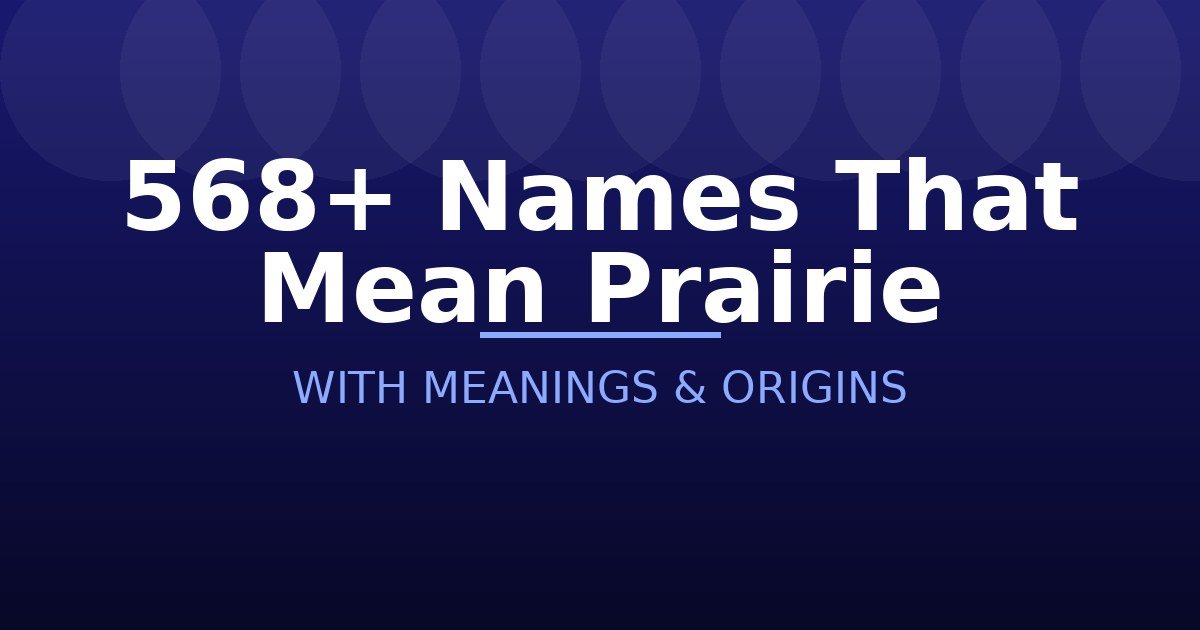 Names That Mean Prairie