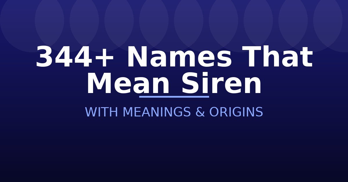 Names That Mean Siren