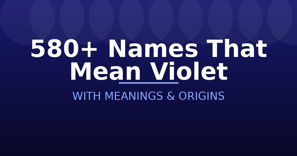 Names That Mean Violet