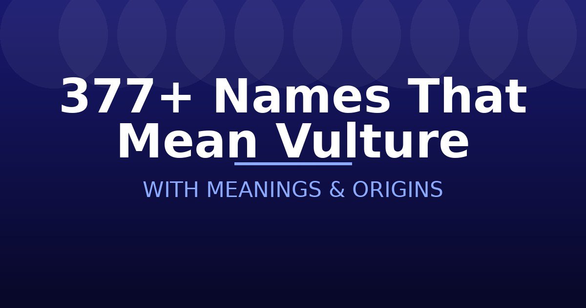 Names That Mean Vulture