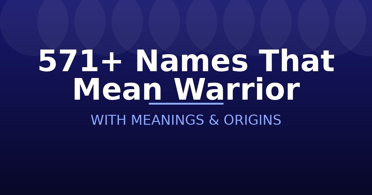 Names That Mean Warrior