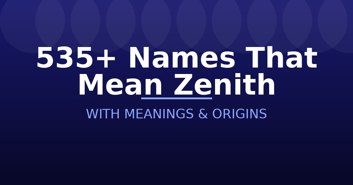 Names That Mean Zenith