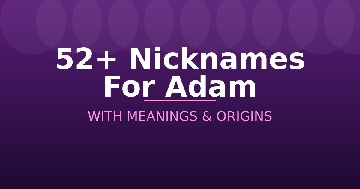 Nicknames For Adam