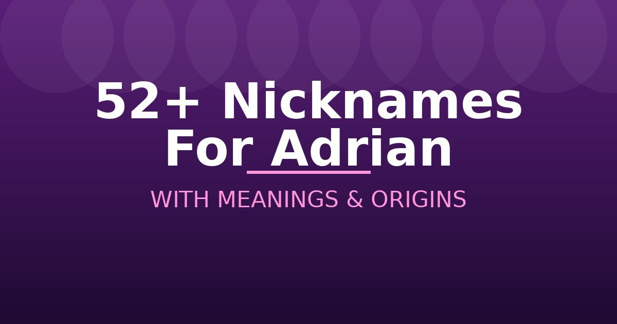 Nicknames For Adrian
