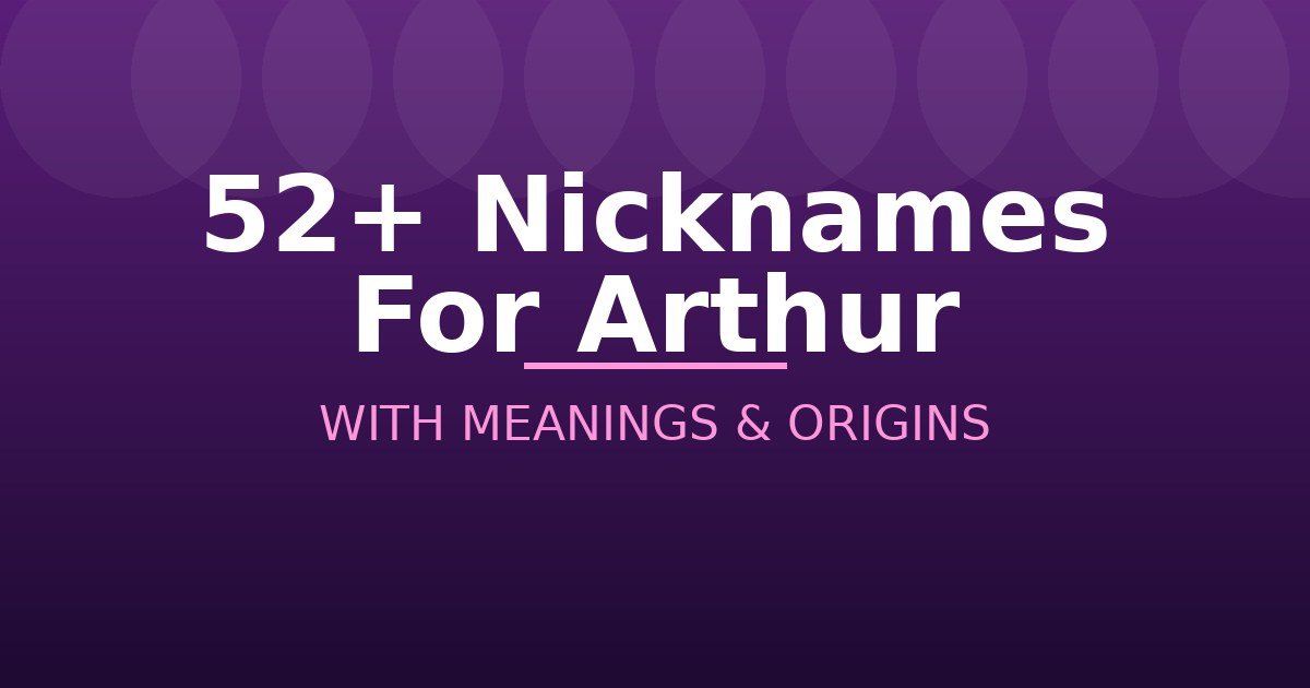 Nicknames For Arthur