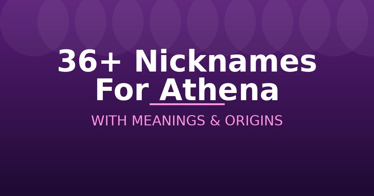 Nicknames For Athena