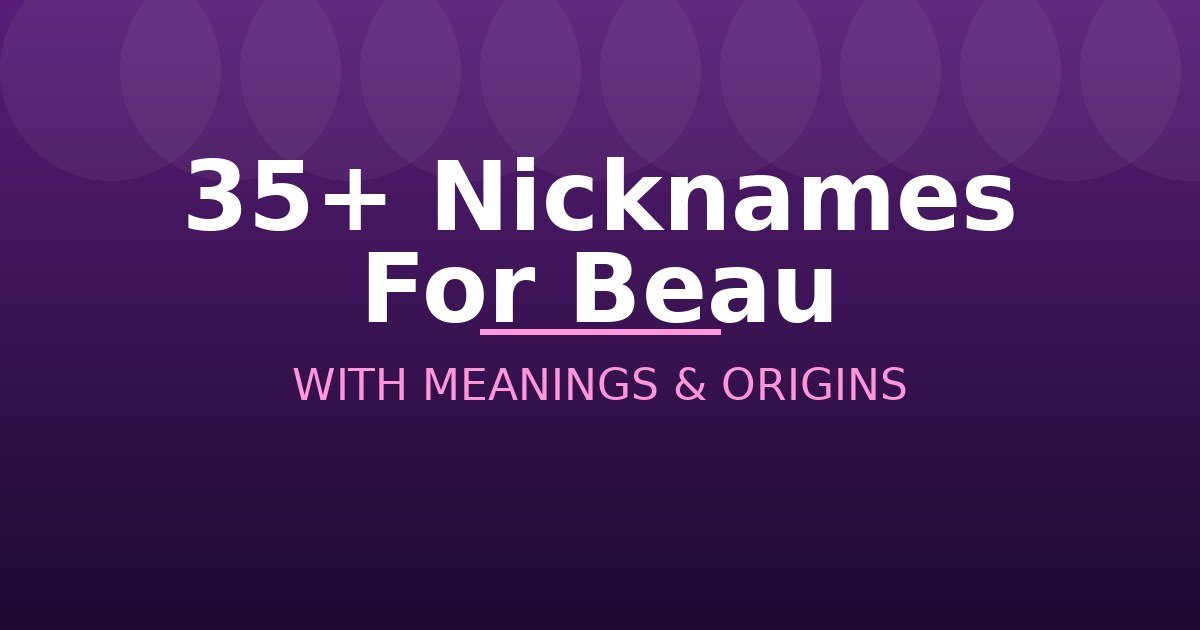 Nicknames For Beau