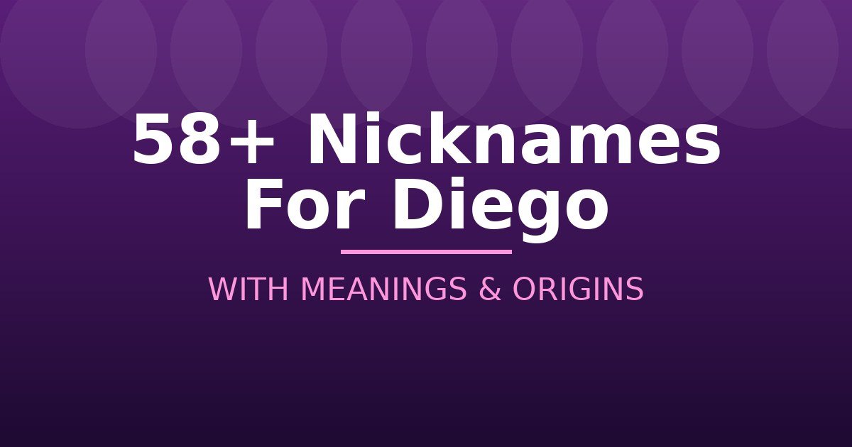 Nicknames For Diego