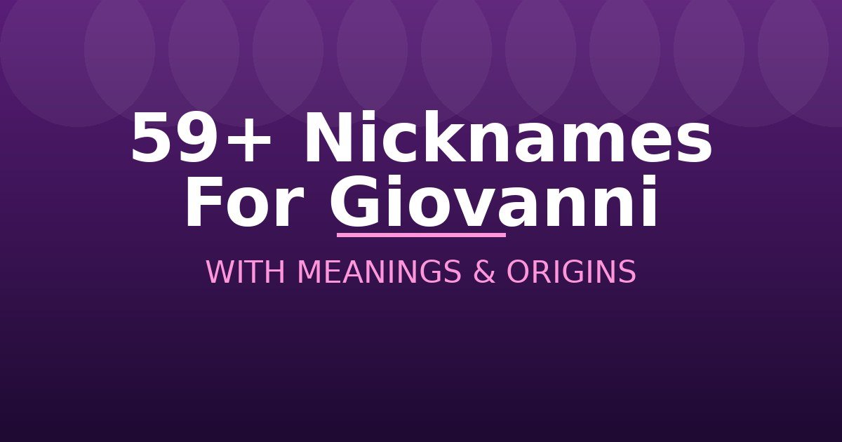 Nicknames For Giovanni
