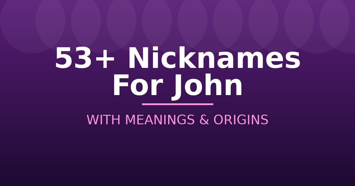 Nicknames For John
