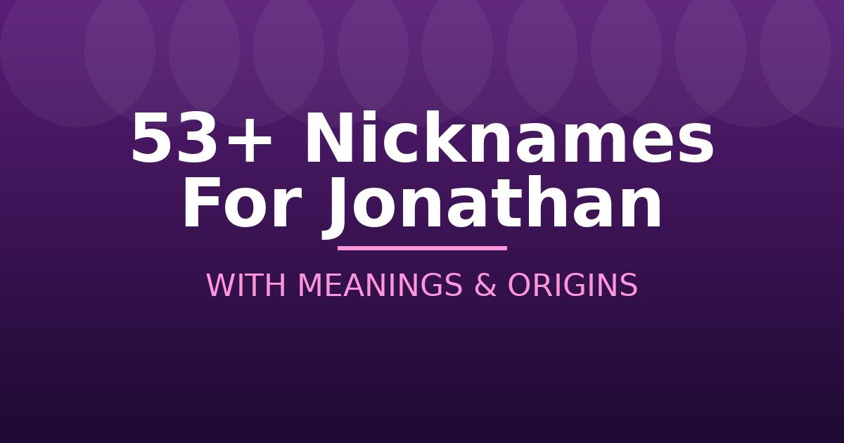 Nicknames For Jonathan