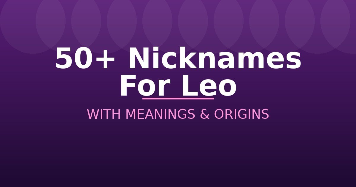 Nicknames For Leo