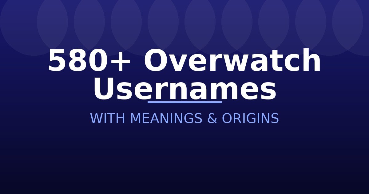 Overwatch Usernames