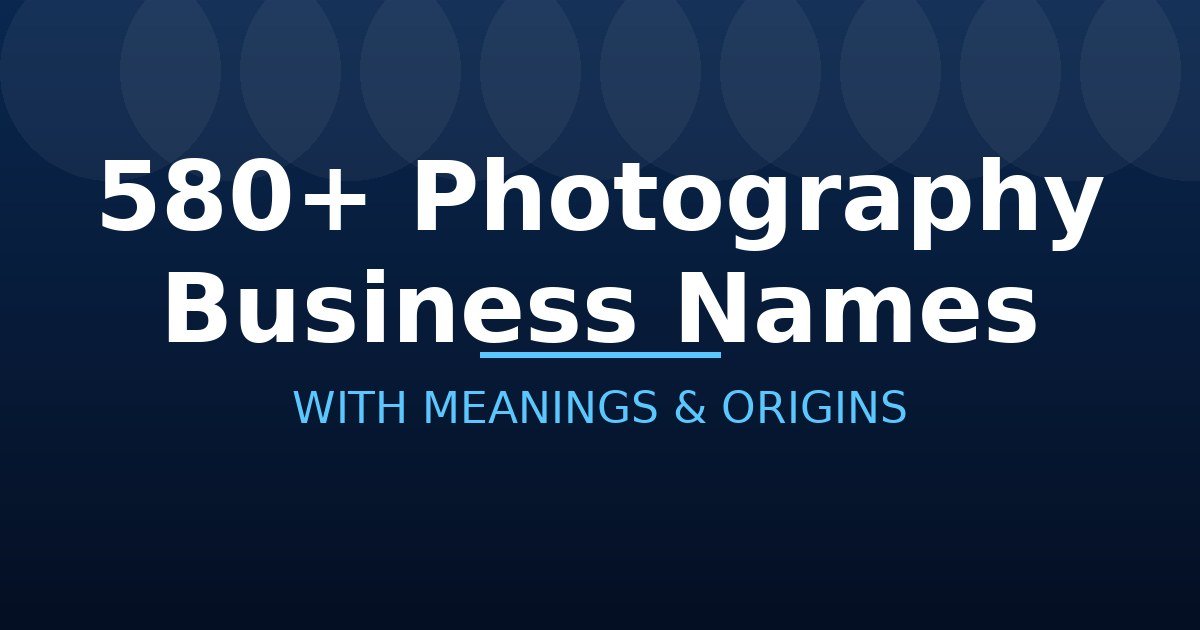 Photography Business Names