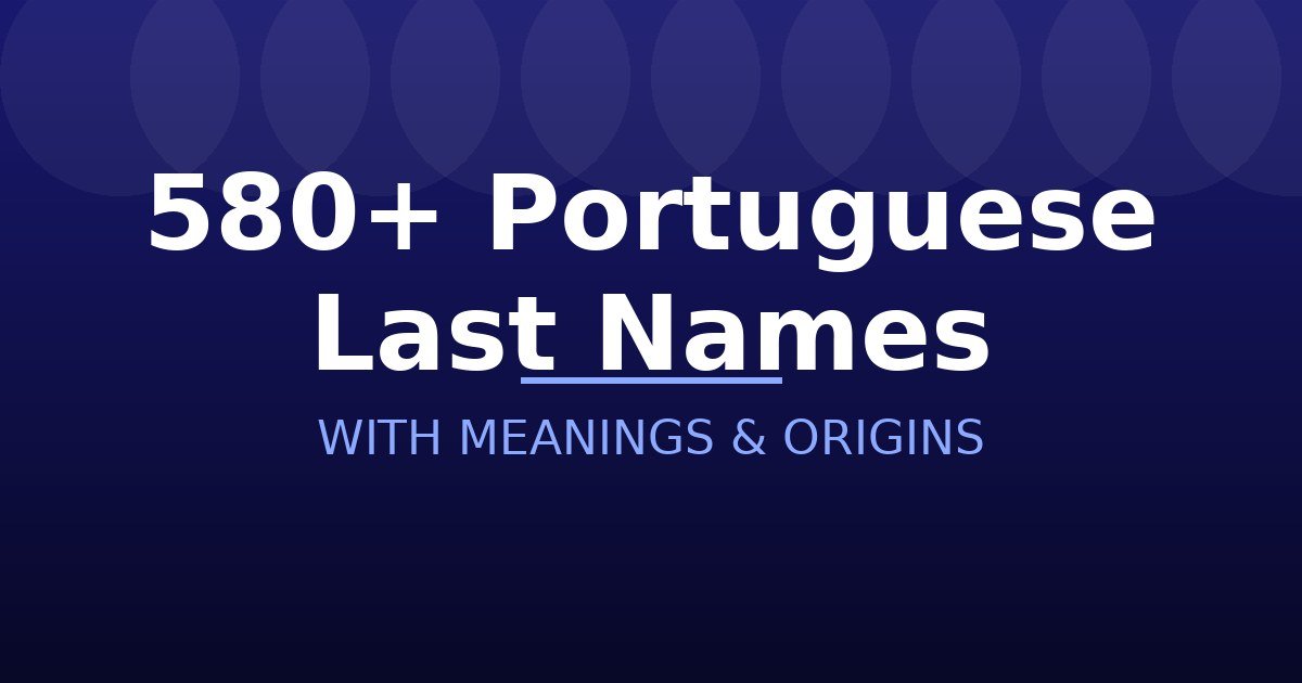 Portuguese Last Names