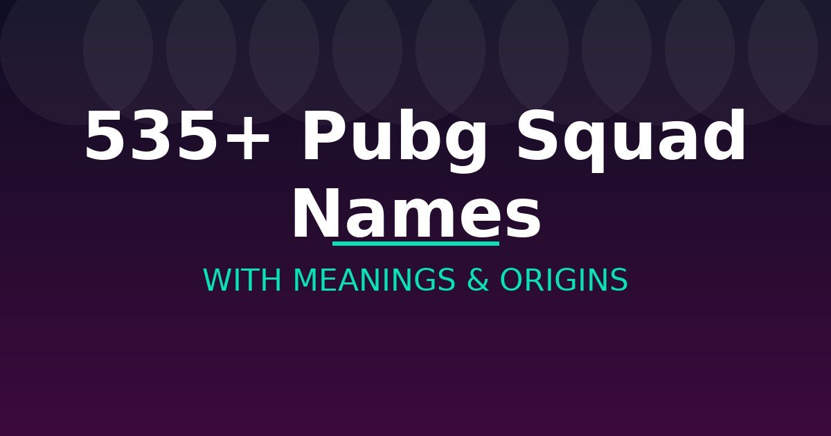 Pubg Squad Names