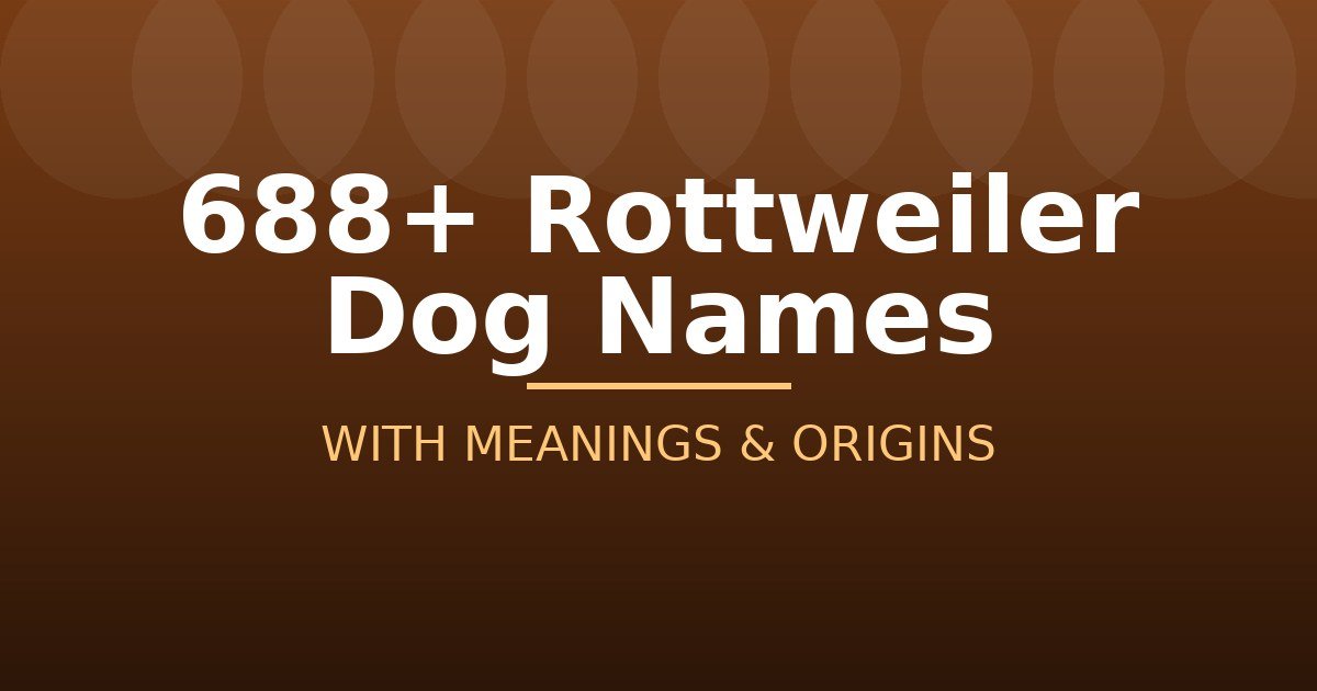 Rottweiler Dog Names