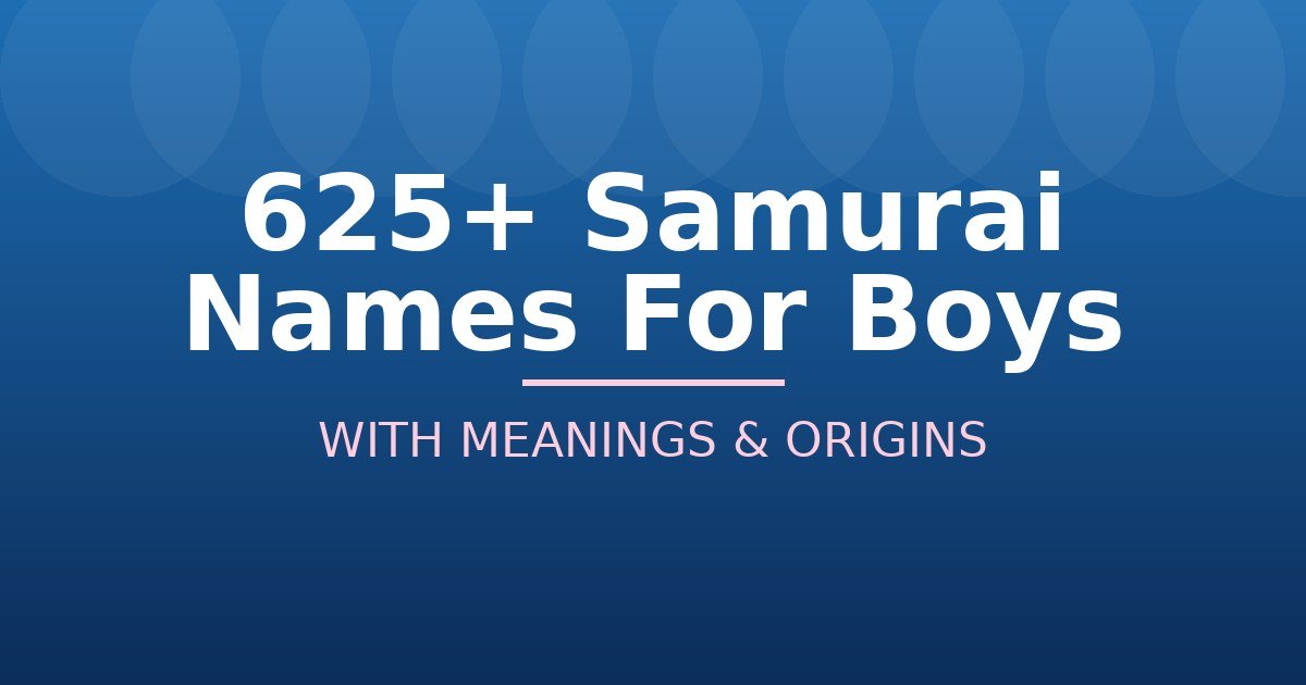 Samurai Names For Boys