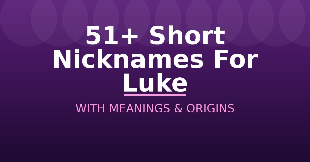 Short Nicknames For Luke
