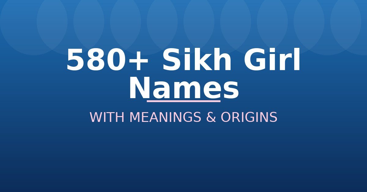 Sikh Girl Names