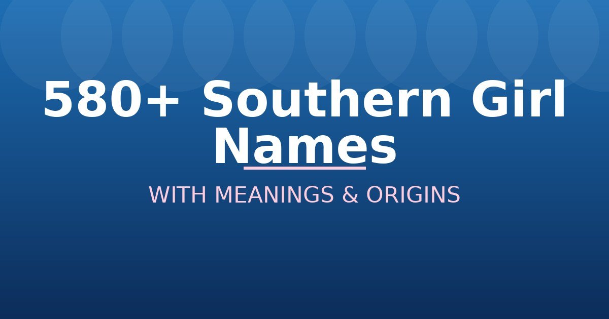 Southern Girl Names