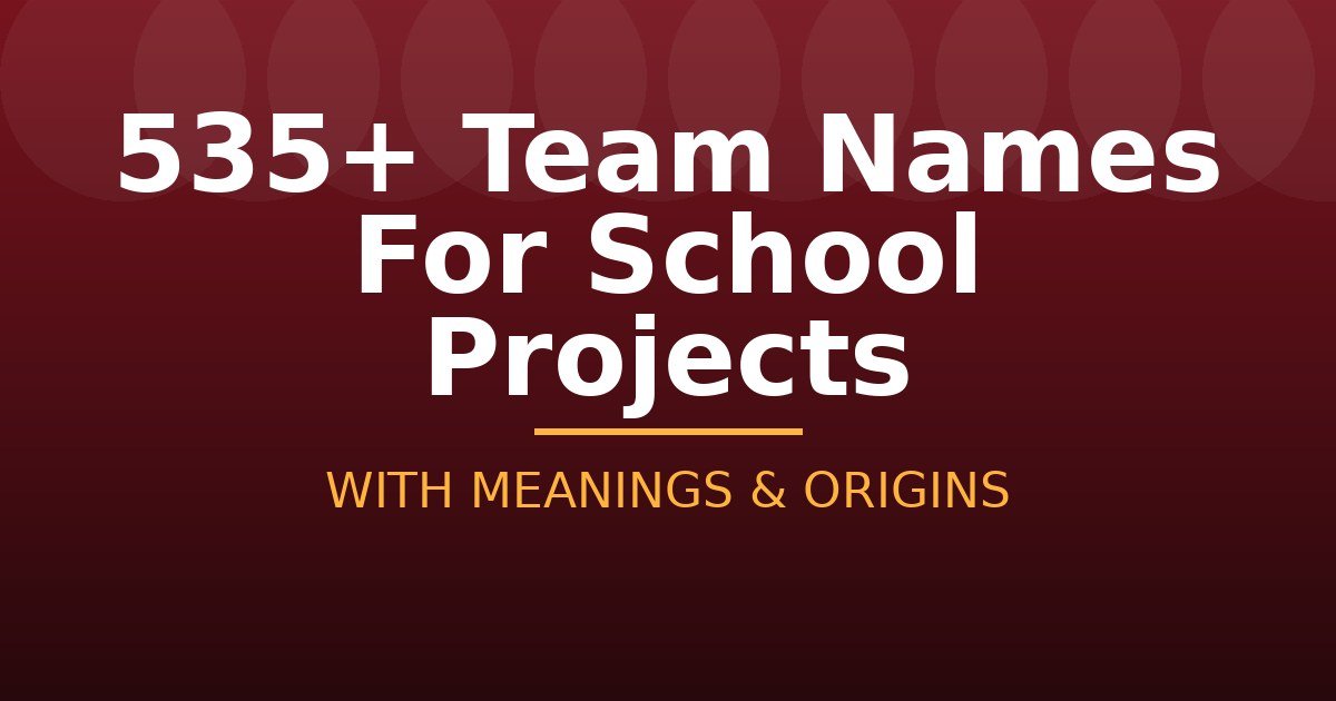 Team Names For School Projects