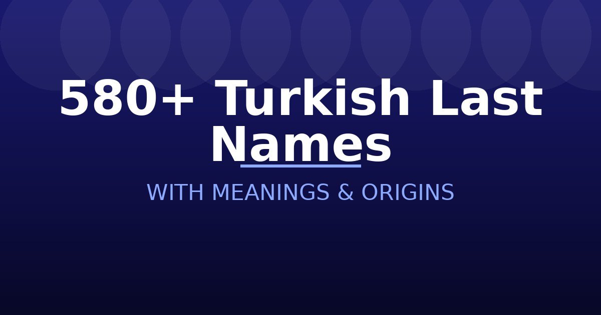 Turkish Last Names