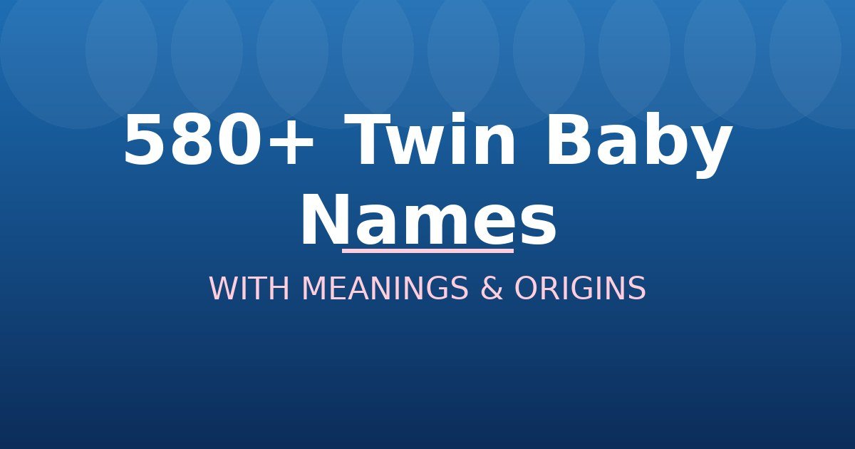Twin Baby Names