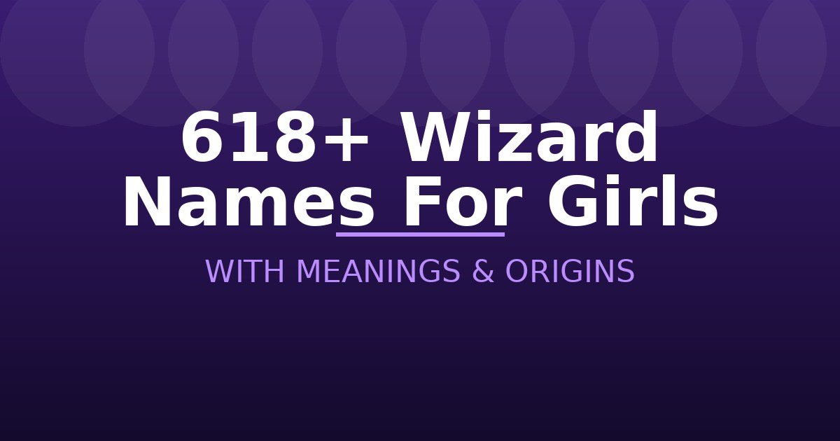 Wizard Names For Girls